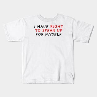 Right To Speak Up Kids T-Shirt